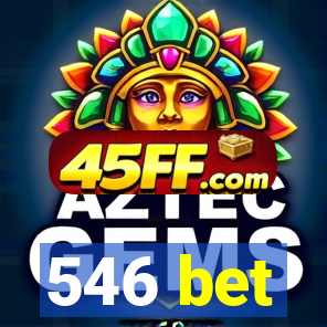 546 bet